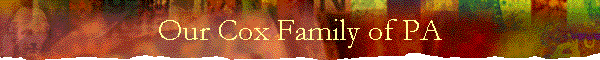 Our Cox Family of PA