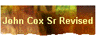 John Cox Sr Revised
